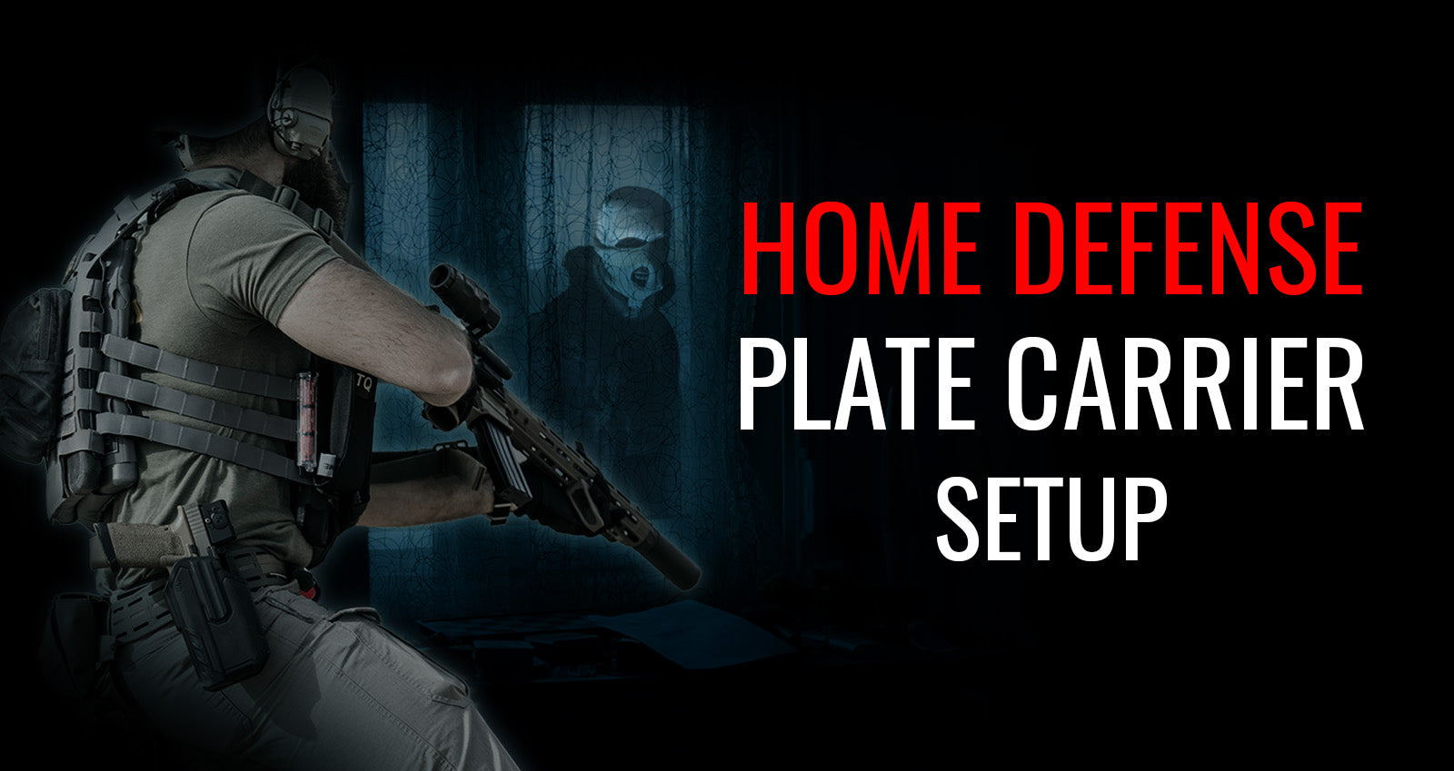 How to Setup Your Home Defense Plate Carrier, image size:1600x849