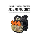 2024's Essential Guide to AK Mag Pouches: Maximize Tactical Readiness & Magazine Management