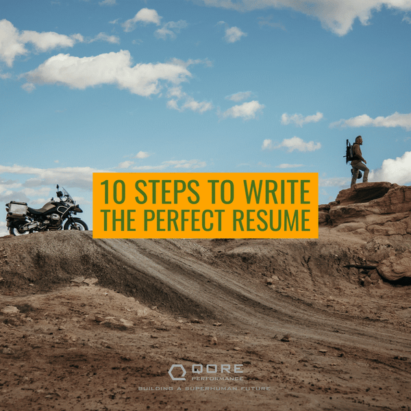 10 Steps to Writing the Perfect Resume (and land your dream job in the process)