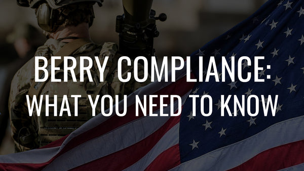 Berry Compliance: What You Need to Know