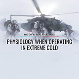 Boots on the Ice: Physiology when Operating in Extreme Cold
