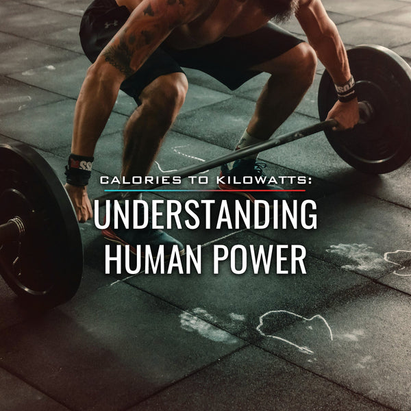 Calories to Kilowatts: Understanding Human Power