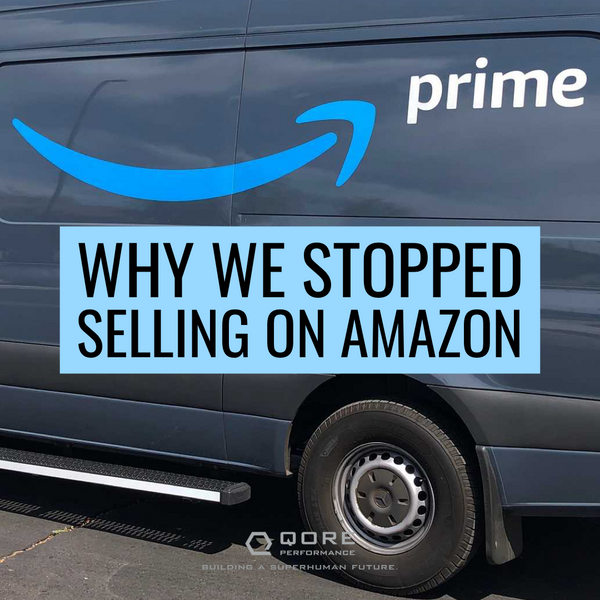 Qore Performance® and Amazon Prime: why we stopped selling on Amazon