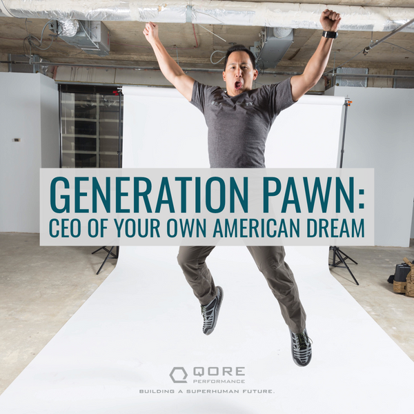 Generation Pawn: CEO of Your Own American Dream [Guest Article]
