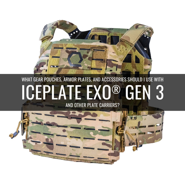 What gear pouches, armor plates, and accessories should I use with ICEPLATE EXO® Gen 3 and other plate carriers?