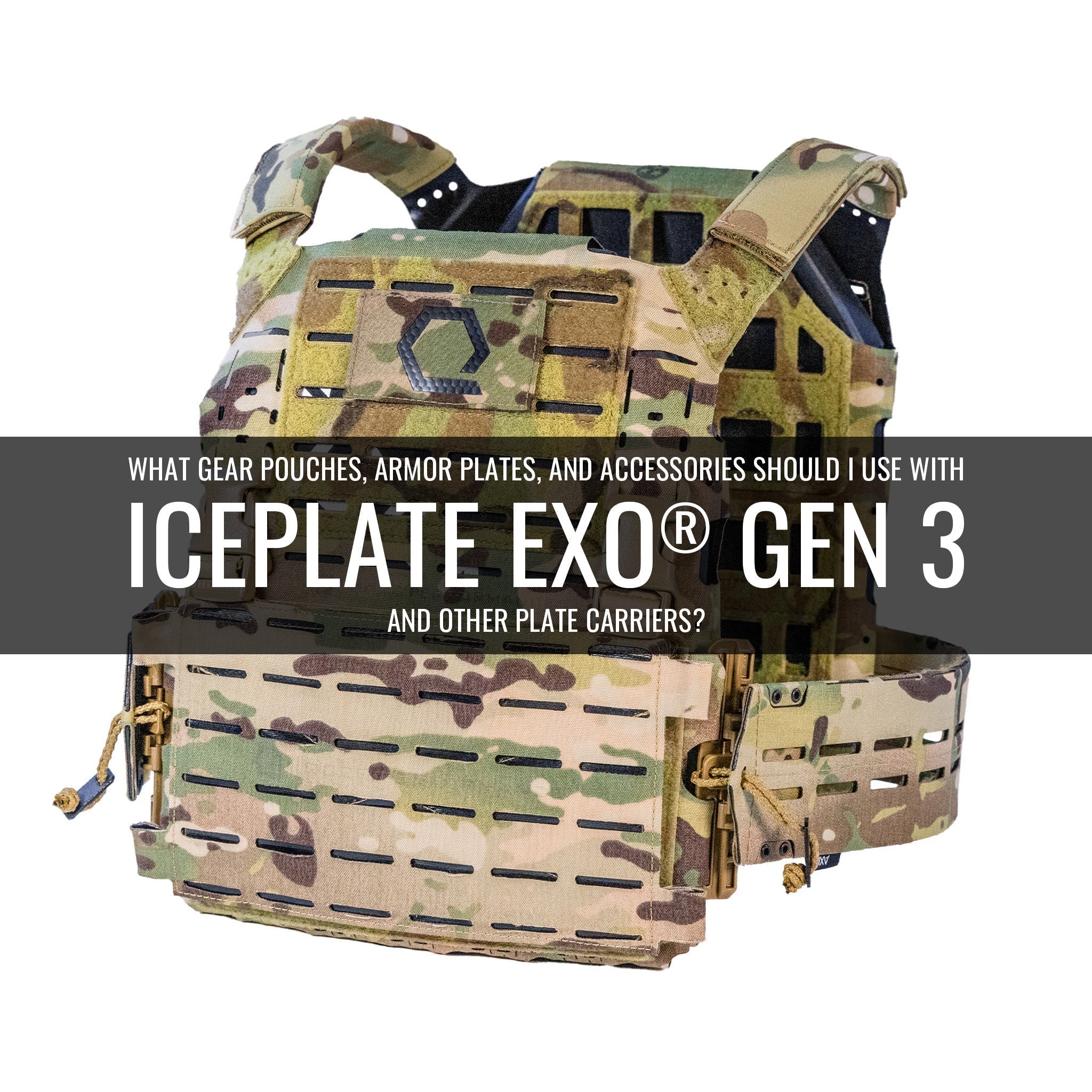 What gear pouches, armor plates, and accessories should I use with IcePlate EXO® and other plate carriers?