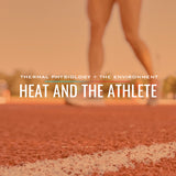 Heat and the Athlete