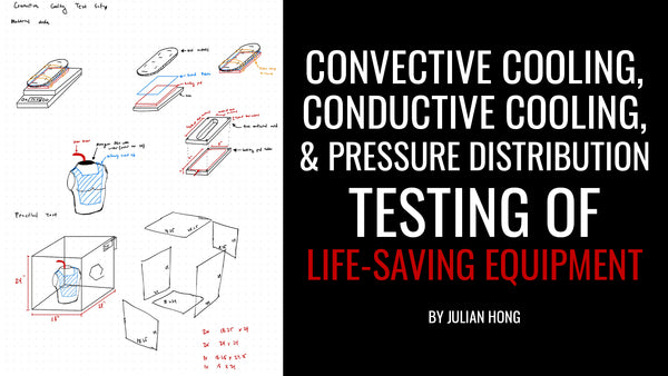 Convective Cooling, Conductive Cooling, and Pressure Distribution Testing of Life-Saving Equipment