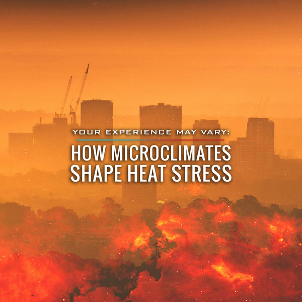 Your Experience May Vary: How Microclimates Shape Heat Stress