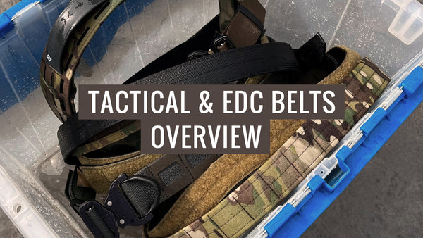 Tactical & EDC Belts - Overview