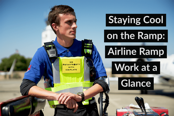 Stay Cool Working on the Airline Ramp!