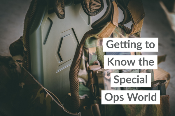 Getting to Know the Special Ops World
