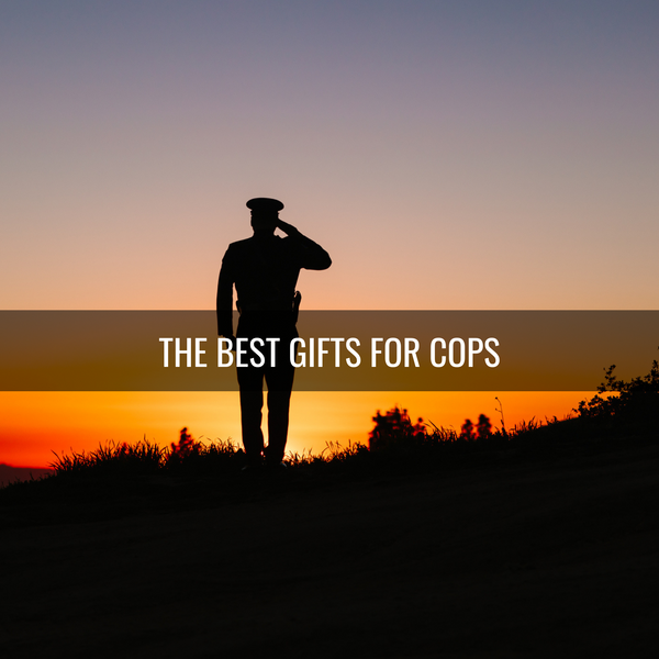 The Best Gifts for Cops